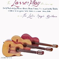 Perfidia - The Lasser Play Orchestra & The Latin Magic Guitars