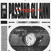 Passano gli Anni - SAM & Cromo & Cai