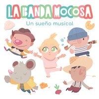 El Oso y la Hormiga - La Banda Mocosa