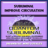 Subliminal Improve Circulation - Ocean Soundscape Track - Brainwave Mind Voyages