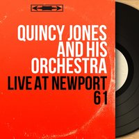 Airmail Special - Quincy Jones And His Orchestra