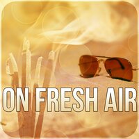 On Fresh Air - Sounds of Nature Kingdom