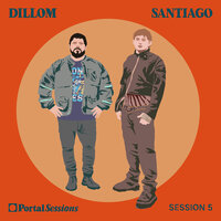 Pensé Que Se Trataba De Cieguitos (Portal Sessions) - Dillom & Santiago Motorizado & Portal Sessions