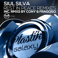 Rest in Peace - Fragoso & Siul Silva