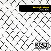 I Dare You - Marek Mela