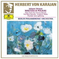 Josef Strauss: Delirien Waltz, Op. 212 - Berliner Philharmoniker & Герберт фон Караян & Йозеф Штраус