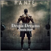Despa Dreams - Creola Stan