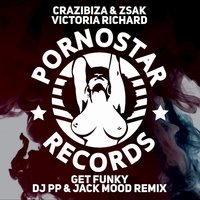 Get Funky - Crazibiza & Zsak & Victoria Richard & DJ PP & Jack Mood