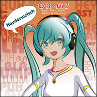 Unify - GR-M3 & Miku & Keela