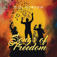 Feels Good To Be Black - D.O. Gibson