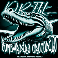 BOMBARDIRO CROCODILO DRILL - FELLWALKERR & Bombardiro Crocodilo