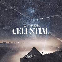 Celestial - No Eyed Deer & Will Knight