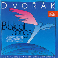 Biblical Songs, Op. 99, B. 185: No. 6 in G Major, Hear, Oh Lord, My Bitter Cry. Andante - Ivan Kusnjer & Антонин Дворжак