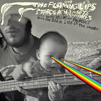 Any Colour You Like - The Flaming Lips & Stardeath And White Dwarfs