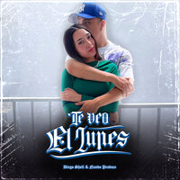Te Veo el Lunes - Diego Shell & Nando Produce