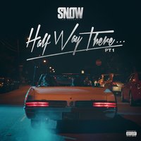 Not Tonight - Snow Tha Product