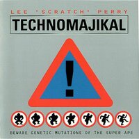 Technologically - Lee "Scratch" Perry