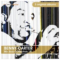 February Fiesta - Benny Carter and his Orchestra