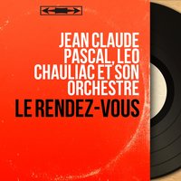 Medley: Daphne / Sphagetti Jazz - Jean Claude Pascal & Leo Chauliac et son Orchestre & Jean Claude Pascal, Léo Chauliac et son orchestre