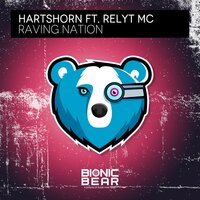 Raving Nation - Hartshorn & Relyt MC