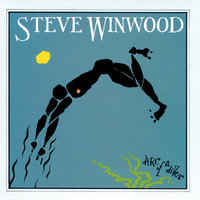 Arc Of A Diver: The Steve Winwood Story - Steve Winwood