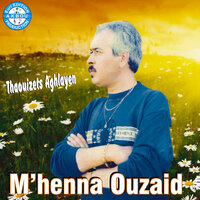 Taferka d yizem - M'henna ouzaid