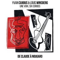 Le jazz et la java - Yvan Cujious & Louis Winsberg & Rocky Gresset