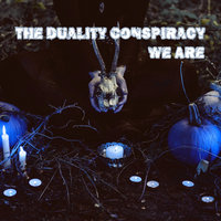 Antagonizingly Engrossed - The Duality Conspiracy