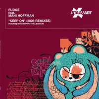 Keep On - Fudge & Mani Hoffman