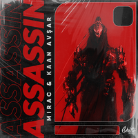 Assassin - MIRAC SARI & Kaan Avşar