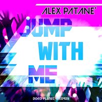 Jump with Me - Alex Patane'