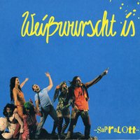 Die Junga Und Die Oidn - Weißwurscht is