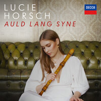 Traditional: Auld Lang Syne (Arr. Knigge for Sopranino Recorder) - Lucie Horsch & Ludwig Orchestra
