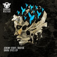 Dark Eyes - Jeremy Stott & Rustek