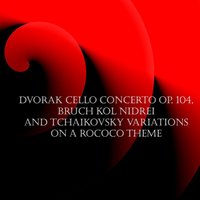 Variations on a Rococo Theme, Op. 33 - London Symphony Orchestra & Antal Dorati & János Starker & Пётр Ильич Чайковский