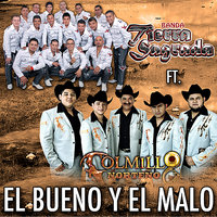 El Bueno y El Malo (feat. Banda Tierra Sagrada) - Colmillo Norteño