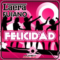 Felicidad - Laera & Fuiano