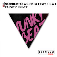 Funky Beat - Norberto Acrisio & K-Bat