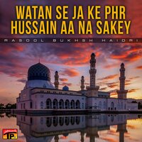 Zindaan Sham Se Ab - Rasool Bukhsh Haidri