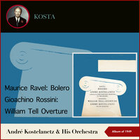 Ravel: Boléro - André Kostelanetz & Robin Hood Dell Orchestra of Philadelphia & Морис Равель