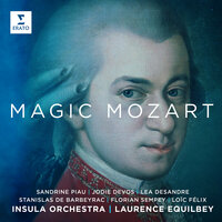 Mozart: Così fan tutte, K. 588, Act I: "Soave sia il vento" - Laurence Equilbey & Florian Sempey & Lea Desandre & Sandrine Piau & Вольфганг Амадей Моцарт