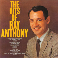 When The Saints Go Marching In March - Ray Anthony And His Orchestra