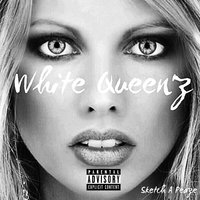 White Queenz - Sketch A Peaze