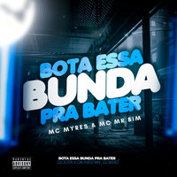 Bota Essa Bunda pra Bater - DJ Jota V Da Inestan & Mc Mr. Bim & Dj Biro & MC Myres