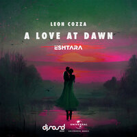 A Love At Dawn - Leoh Cozza & ËSHTARA