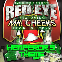Hemperor's Theme - DJ Tray & RED EyE & Mr. Cheeks