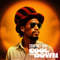 Cool Me Down - Courtney John