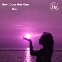 Rise - Next Door But One