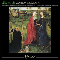 Sweelinck: Vide homo quae pro te patior - Richard Marlow & The Choir of Trinity College Cambridge