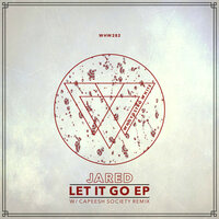 Let it Go - Jared & Capeesh Society
